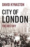 City of London: The History (English Edition)