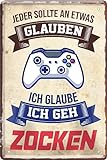 schilderkreis24 – Blechschild Lustiger Gaming Spruch “Jeder Glauben Zocken“ Geschenkidee Gamer Gaming 20x30 cm