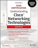 Understanding Cisco Networking Technologies, Volume 1: Exam 200-301 (CCNA Certification) (English Edition)
