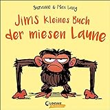 Jims kleines Buch der miesen Laune: Nie mehr schlechte Laune mit Jim - Pappbilderbuch zu den Jim-Bestsellern für Kinder ab 2 Jahren (Loewe von Anfang an)
