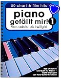 Piano gefällt mir! Band 1 Spiralbindung - 50 Chart und Film Hits von Adele bis Twilight. Das ultimative Spielbuch für Klavier mit Notenklammer - BOE7788-9783865438911