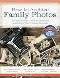 How to Archive Family Photos: A Step-by-Step Guide to Organize and Share Your Photos Digitally (English Edition)