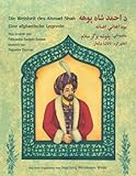 Die Weisheit des Ahmad Shah: Eine afghanische Legende: Zweisprachige Ausgabe Deutsch-Paschtu (Lehrgeschichten)