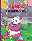 Panda Coloring Book For Kids Ages 4-8: Beautiful Panda Bear Coloring Pages For Hours Of Fun, Relaxation and Stress Relief