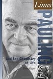 Linus Pauling: And the Chemistry of Life (Oxford Portraits in Science) (English Edition)
