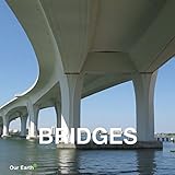 Bridges (Our Earth Collection) (English Edition)