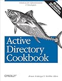 Active Directory Cookbook: Solutions for Administrators & Developers (Cookbooks (O'Reilly)) (English Edition)