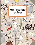 My favorite recipes: Blank Cooking Book: to Write In 100 Favorite Recipes. HD Designed. With customizable index. From Italy with passion! (La mia cucina, Band 36)
