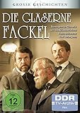 Große Geschichten - Die gläserne Fackel (DDR TV-Archiv) [4 DVDs]