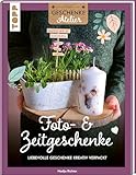 Geschenkeatelier. Foto- & Zeitgeschenke: Liebevolle Geschenke kreativ verpack