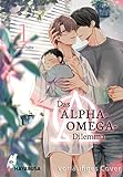 Das Alpha-Omega-Dilemma 1: Ungewöhnliche Familiengeschichte im Omegaverse über einen Alpha mit Kind!