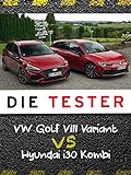 Die Tester: VW Golf VIII Variant vs. Hyundai i30 Kombi