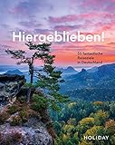 HOLIDAY Reisebuch: Hiergeblieben! – 55 fantastische Reiseziele in D