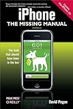 iPhone: The Missing Manual: Covers the iPhone 3G (English Edition)