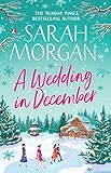 A Wedding In December: the top five Sunday Times bestselling, the perfect Christmas romance book to curl up this winter!