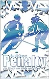 Penalty: Ein Hauch von Liebe und Leben (Bd.1)