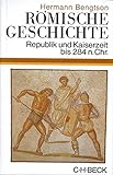 Römische Geschichte: Republik und Kaiserzeit bis 284 n. Chr.