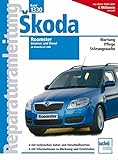Skoda Roomster: bis 2011: ab Modellstart 2006 (Reparaturanleitungen)
