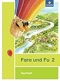 Fara und Fu - Ausgabe 2013: Sachheft 2