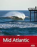 The Stormrider Surf Guide Mid Atlantic: Surfing in New York, Long Island, New Jersey, Delaware, Maryland and Virginia (Stormrider Surfing Guides) (English Edition)
