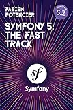 SYMFONY 5: The Fast Track