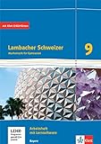 Lambacher Schweizer Mathematik 9. Ausgabe Bayern: Arbeitsheft plus Lösungsheft und Lernsoftware Klasse 9 (Lambacher Schweizer. Ausgabe für Bayern ab 2017)
