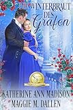 Die Winterbraut des Grafen (Winterliche Liebesküsse 5)