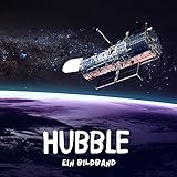 Hubble: Ein Bildband