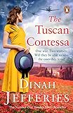 The Tuscan Contessa: A heartbreaking new novel set in wartime Tuscany (English Edition)