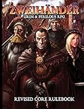 ZWEIHANDER Grim & Perilous RPG: Revised Core Rulebook (English Edition)