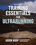 Training Essentials for Ultrarunning- Second Edition (English Edition)