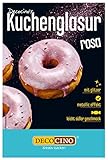 Decocino Metallic-Kuchenglasur Rosa – 65 g – fertige Kuchen-Glasur zum Anrühren für Torten, Cupcakes und Cake Pops – ohne Palmöl und laktosefrei