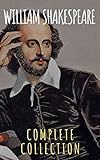 William Shakespeare : Complete Collection (English Edition)