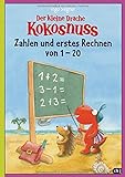 Der kleine Drache Kokosnuss - Zahlen und erstes Rechnen von 1 bis 20: (Vorschule / 1. Klasse) (Lernspaß- Rätselhefte, Band 3)