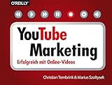 YouTube-Marketing: Erfolgreich mit Online-Videos