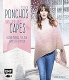 Strick-Ponchos und Lieblings-Capes: Lässige Modelle für jede Jahreszeit stricken