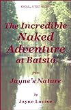 The Incredible Naked Adventure at Batsto (Jayne's Nature (e-text editions)) (English Edition)