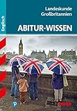 STARK Abitur-Wissen - Englisch Landeskunde Großbritannien (STARK-Verlag - Abitur- und Prüfungswissen)