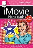 iMovie Handbuch: Filme schneiden am Mac, iPad und iPhone