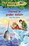 Das magische Baumhaus (Band 57) - Narwal in großer Gefahr: Kinderbuch über Wikinger für Mädchen und Jungen ab 8 Jahre