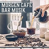 Morgen Cafe Bar Musik - Klavier Jazz Session, Energie Trompete, Gute Laune