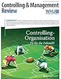 Controlling & Management Review Sonderheft 3-2016: Controlling-Organisation - Fit für die Zukunft? (CMR-Sonderhefte 3)