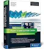 Microsoft Hyper-V und System Center: Das Handbuch für Administratoren. Aktuell zu Windows Server 2012 R2 (Galileo Computing)