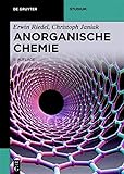 Anorganische Chemie: Mit zusätzlichem Online-Material (De Gruyter Studium)
