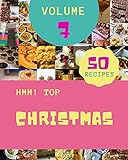 Hmm! Top 50 Christmas Recipes Volume 7: Christmas Cookbook - Your Best Friend Forever (English Edition)