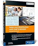 Sales and Distribution with SAP S/4HANA: Business User Guide (SAP PRESS: englisch)