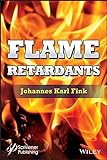 Flame Retardants (English Edition)