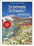 Schönste Schweiz: Unterwegs zu den Schweizer UNESCO-Welterbestätten