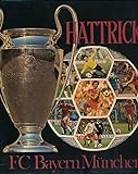 Hattrick / F.C. Bayern München e.V.