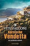 Korsische Vendetta: Ein Korsika-Krimi (Ein Fall für Eric Marchand 3)